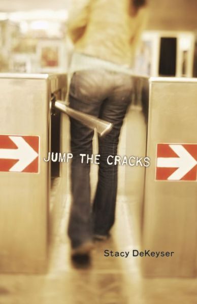 Cover for Stacy DeKeyser · Jump the Cracks (Paperback Book) (2008)