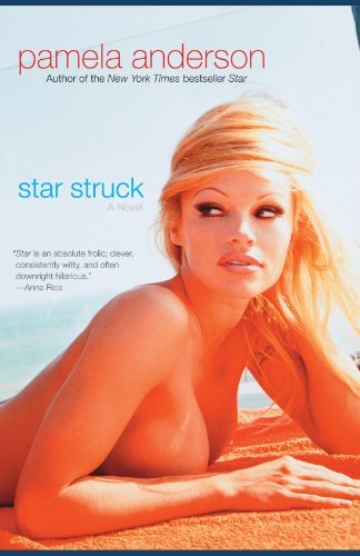 Star Struck - Pamela Anderson - Books - Atria Books - 9780743493741 - June 1, 2006