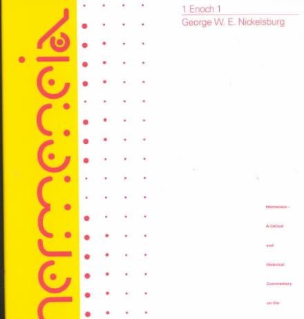 Cover for George W. E. Nickelsburg · 1 Enoch 1: A Commentary on the Book of 1 Enoch, Chapters 1-36; 81-108 - Hermeneia (Hardcover Book) (2001)