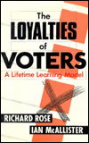 Cover for Richard Rose · The Loyalties of Voters (Inbunden Bok) [Revised Ed. edition] (1990)