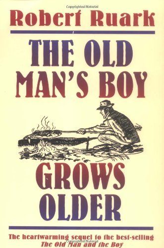 Cover for Robert Chester Ruark · The Old Man's Boy Grows Older (Taschenbuch) [1st Owl Book edition] (1993)