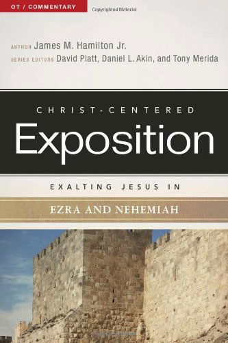 Cover for James M. Hamilton  Jr. · Exalting Jesus in Ezra-nehemiah (Christ-centered Exposition Commentary) (Paperback Book) (2014)