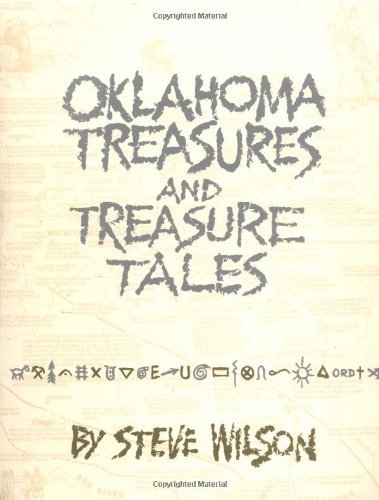 Oklahoma Treasures and Treasure Tales - Steve Wilson - Książki - University of Oklahoma Press - 9780806121741 - 15 maja 1989