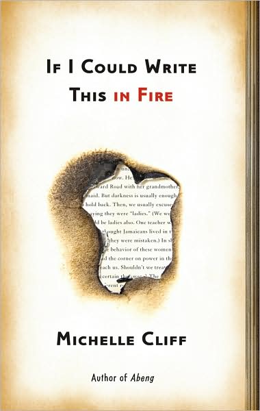 Cover for Michelle Cliff · If I Could Write This in Fire (Hardcover Book) (2008)