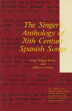 Cover for Josep Miquel Sobrer · The Singer's Anthology of 20th Century Spanish Songs (Hardcover Book) (1987)