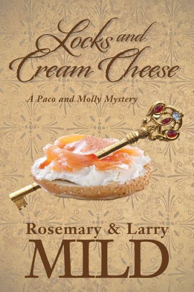 Cover for Rosemary P Mild · Locks and Cream Cheese (Paperback Book) (2013)