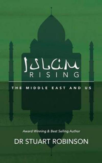 Cover for Stuart Robinson · Islam Rising (Paperback Book) (2015)