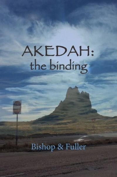 Cover for Conrad Bishop · Akedah the Binding (Paperback Book) (2020)