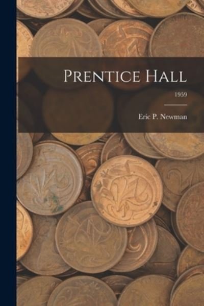 Eric P Newman · Prentice Hall; 1959 (Paperback Book) (2021)