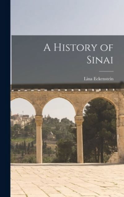 Cover for Lina Eckenstein · History of Sinai (Buch) (2022)