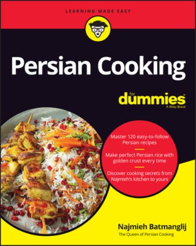 Cover for Batmanglij, Najmieh (Wiley) · Persian Cooking For Dummies (Paperback Book) (2022)