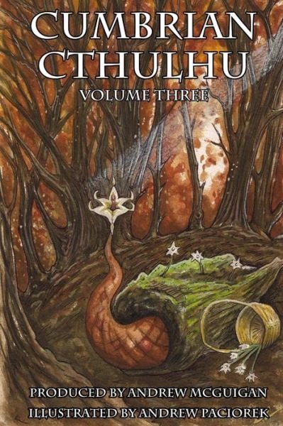 Cover for Andrew Mcguigan · Cumbrian Cthulhu Volume Three (Volume 3) (Paperback Book) (2013)