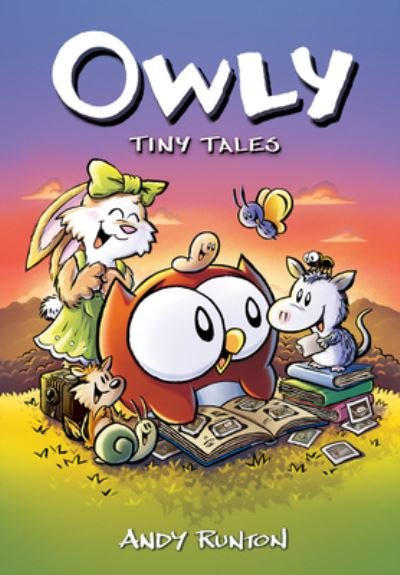 Cover for Andy Runton · Tiny Tales: A Graphic Novel (Owly #5) (Innbunden bok) (2024)