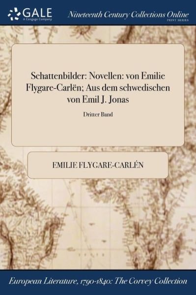 Cover for Emilie Flygare-Carlen · Schattenbilder (Paperback Book) (2017)