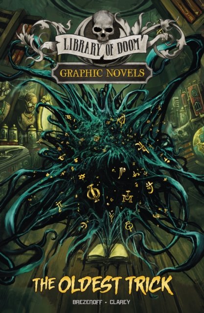 Cover for Steve Brezenoff · The Oldest Trick - Library of Doom Graphic Novels (Pocketbok) (2024)