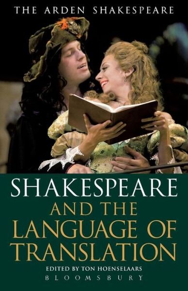 Cover for Ton Hoenselaars · Shakespeare and the Language of Translation (Paperback Book) (2012)