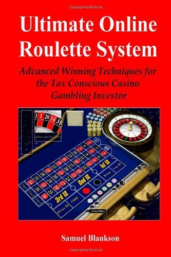 Cover for Samuel Blankson · Ultimate Online Roulette System: Advanced Winning Techniques for the Tax Conscious Casino Gambling Investor (Pocketbok) (2005)