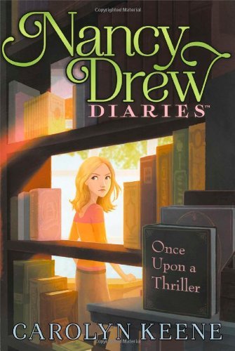 Cover for Carolyn Keene · Once Upon a Thriller (Nancy Drew Diaries) (Pocketbok) (2013)