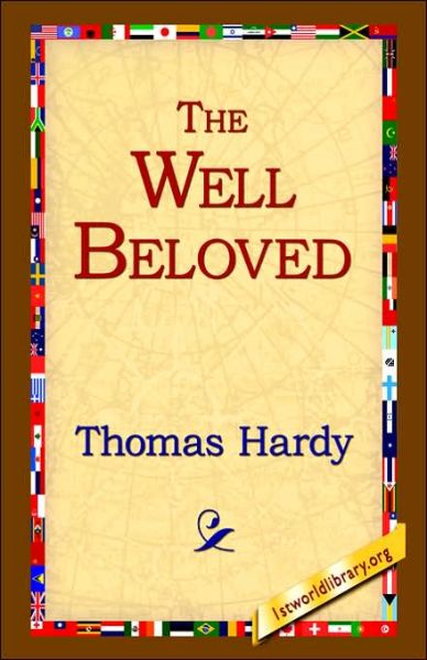 Cover for Thomas Hardy · The Well Beloved (Hardcover Book) (2006)