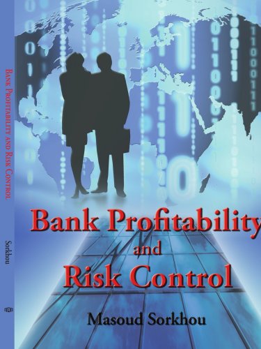 Cover for Masoud Sorkhou · Bank Profitability and Risk Control (Paperback Book) (2006)