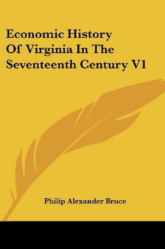 Cover for Philip Alexander Bruce · Economic History of Virginia in the Seventeenth Century V1 (Paperback Book) (2006)