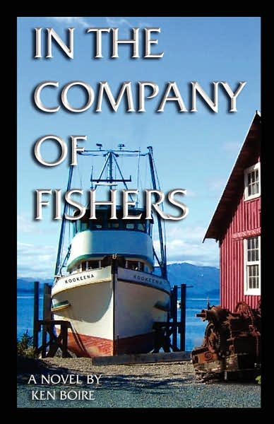 Cover for Ken Boire · In the Company of Fishers (Paperback Book) (2007)