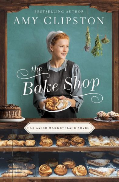 Cover for Amy Clipston · The Bake Shop (Hardcover Book) (2019)