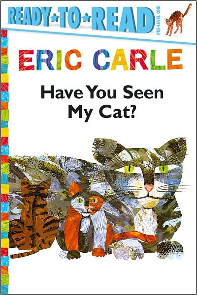 Have You Seen My Cat? - Eric Carle - Kirjat - Simon Spotlight - 9781442445741 - tiistai 1. toukokuuta 2012