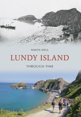 Cover for Simon Dell · Lundy Island Through Time - Through Time (Paperback Book) [UK edition] (2011)