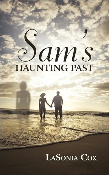 Cover for Lasonia Cox · Sam's Haunting Past (Paperback Book) (2011)