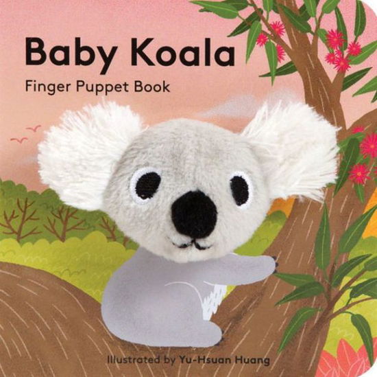 Baby Koala: Finger Puppet Book - Little Finger Puppet Board Books - Yu-Hsuan Huang - Boeken - Chronicle Books - 9781452163741 - 13 februari 2018