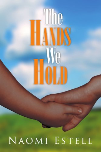 Cover for Naomi Estell · The Hands We Hold (Paperback Book) (2010)