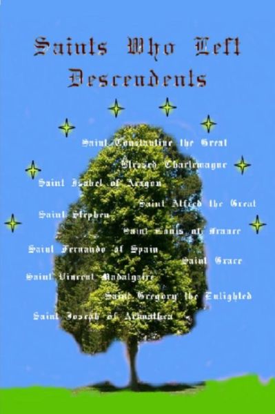 Cover for Mr Brian Daniel Starr · Saints Who Left Descendents: and Their Ancestry (Paperback Book) (2010)