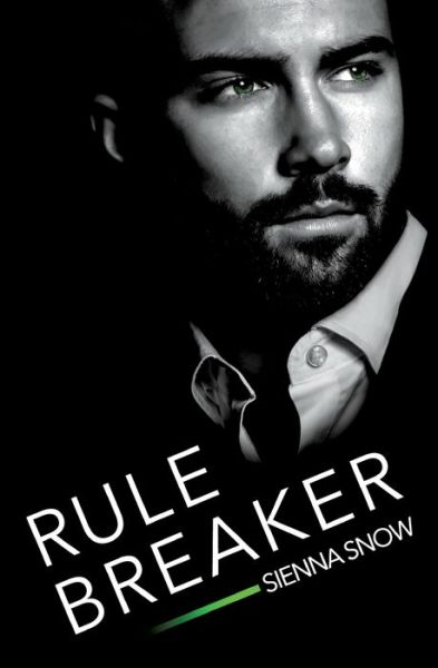 Cover for Sienna Snow · Rule Breaker (Paperback Book) (2016)