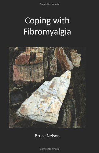 Cover for Bruce Nelson · Coping with Fibromyalgia (Pocketbok) (2011)