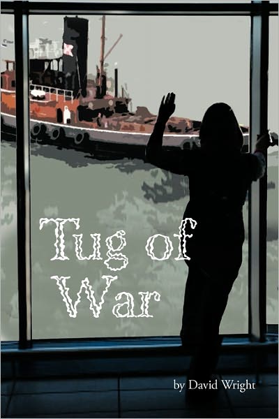 Cover for David Wright · Tug of War (Paperback Book) (2011)