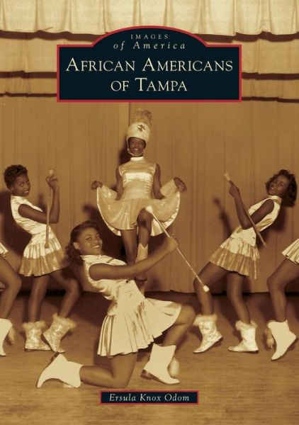 Cover for Ersula Knox Odom · African Americans of Tampa (Paperback Book) (2014)