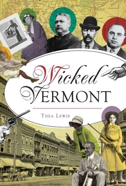Cover for Thea Lewis · Wicked Vermont (Paperback Bog) (2018)