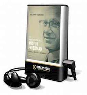 The Indispensable Milton Friedman - Lanny Ebenstein - Other - Blackstone Audiobooks - 9781470826741 - November 1, 2012