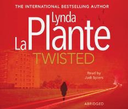 Cover for Lynda La Plante · Twisted (Lydbog (CD)) [Abridged edition] (2014)