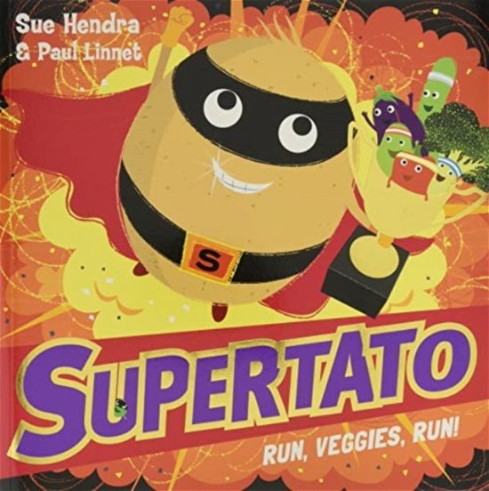 Cover for Sue Hendra · Supertato Run Veggies Run Pa (Paperback Book) (2017)