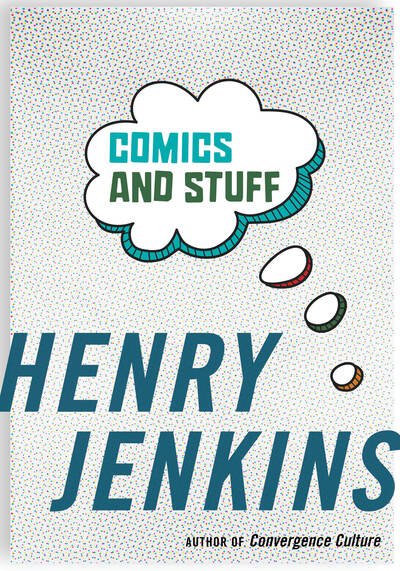Cover for Henry Jenkins · Comics and Stuff (Hardcover bog) (2020)
