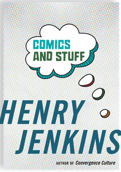 Cover for Henry Jenkins · Comics and Stuff (Hardcover Book) (2020)