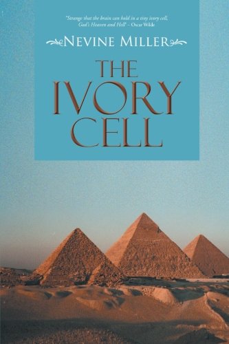 Cover for Nevine Miller · The Ivory Cell (Paperback Book) (2013)