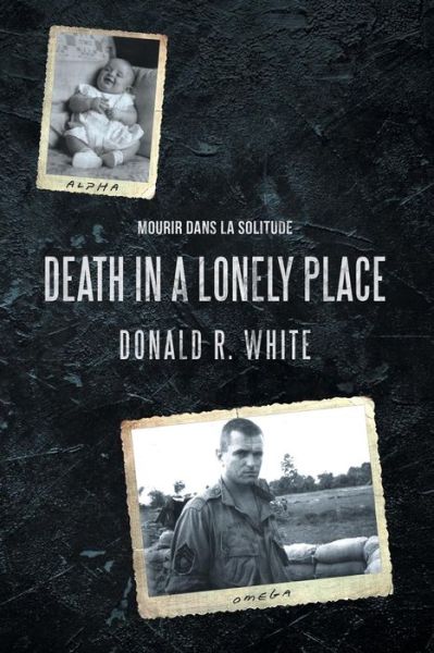 Cover for Donald R. White · Death In a Lonely Place (Paperback Book) (2018)