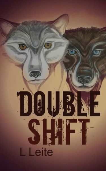 Cover for Lynn Leite · Double Shift (Paperback Book) (2013)