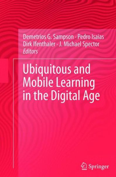 Cover for Demetrios G Sampson · Ubiquitous and Mobile Learning in the Digital Age (Paperback Book) [2013 edition] (2015)