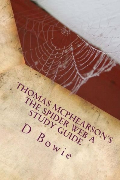 Cover for D F Bowie · Thomas Mcphearson's the Spider Web the Sunday School Guide (Pocketbok) (2014)