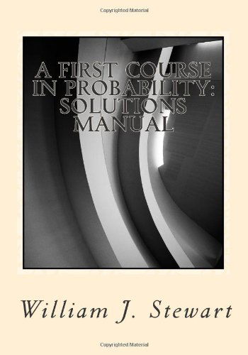 Cover for William J. Stewart · A First Course in Probability:  Solutions Manual (Taschenbuch) (2014)