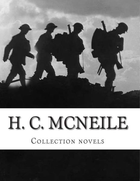 Cover for H C Mcneile · H. C. Mcneile, Collection Novels (Paperback Book) (2014)